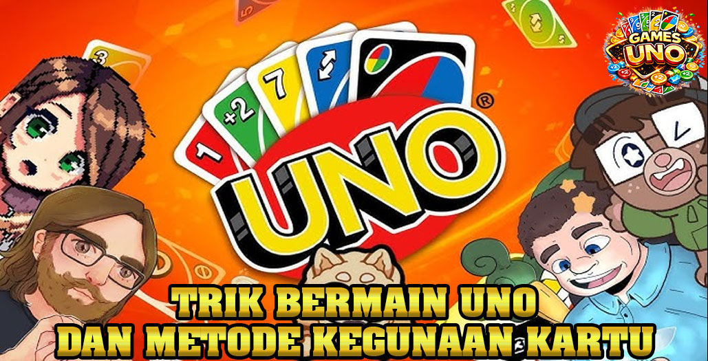 10 Trik Jitu Bermain Game UNO 2026 Agar Selalu Menang